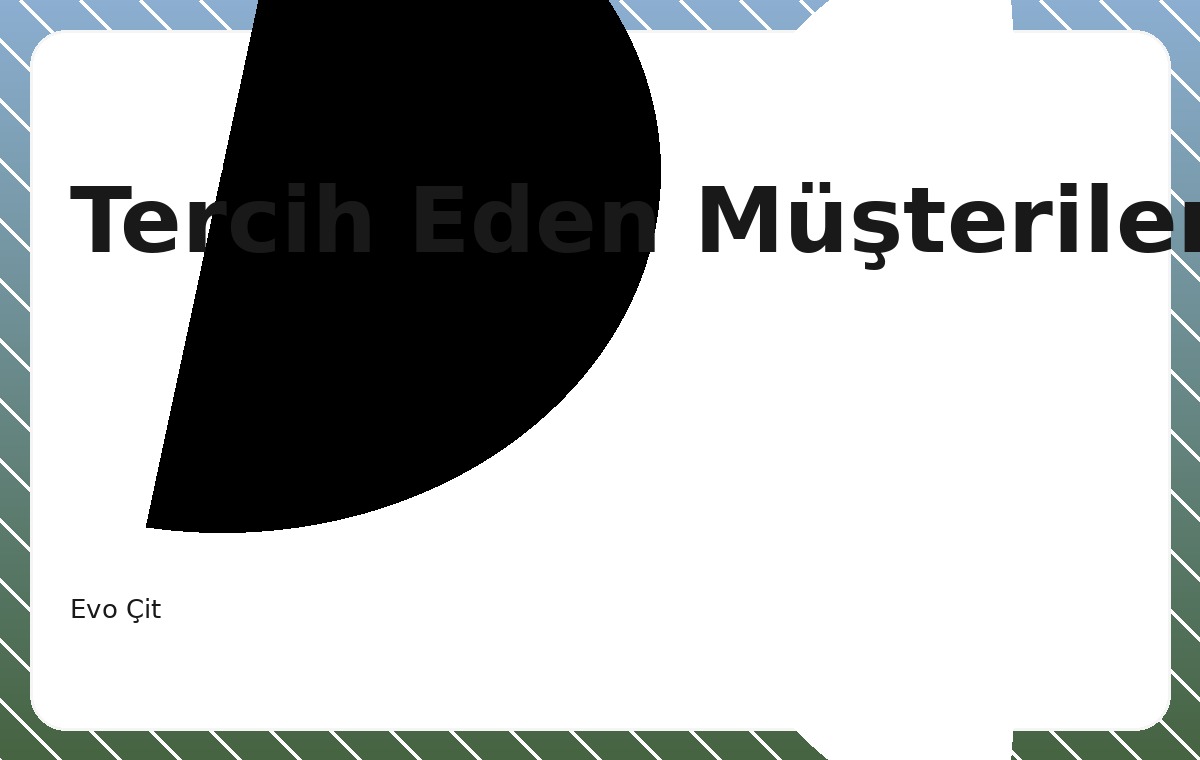 Bizi Tercih Eden Müşterilerimize Teşekkür Ederiz