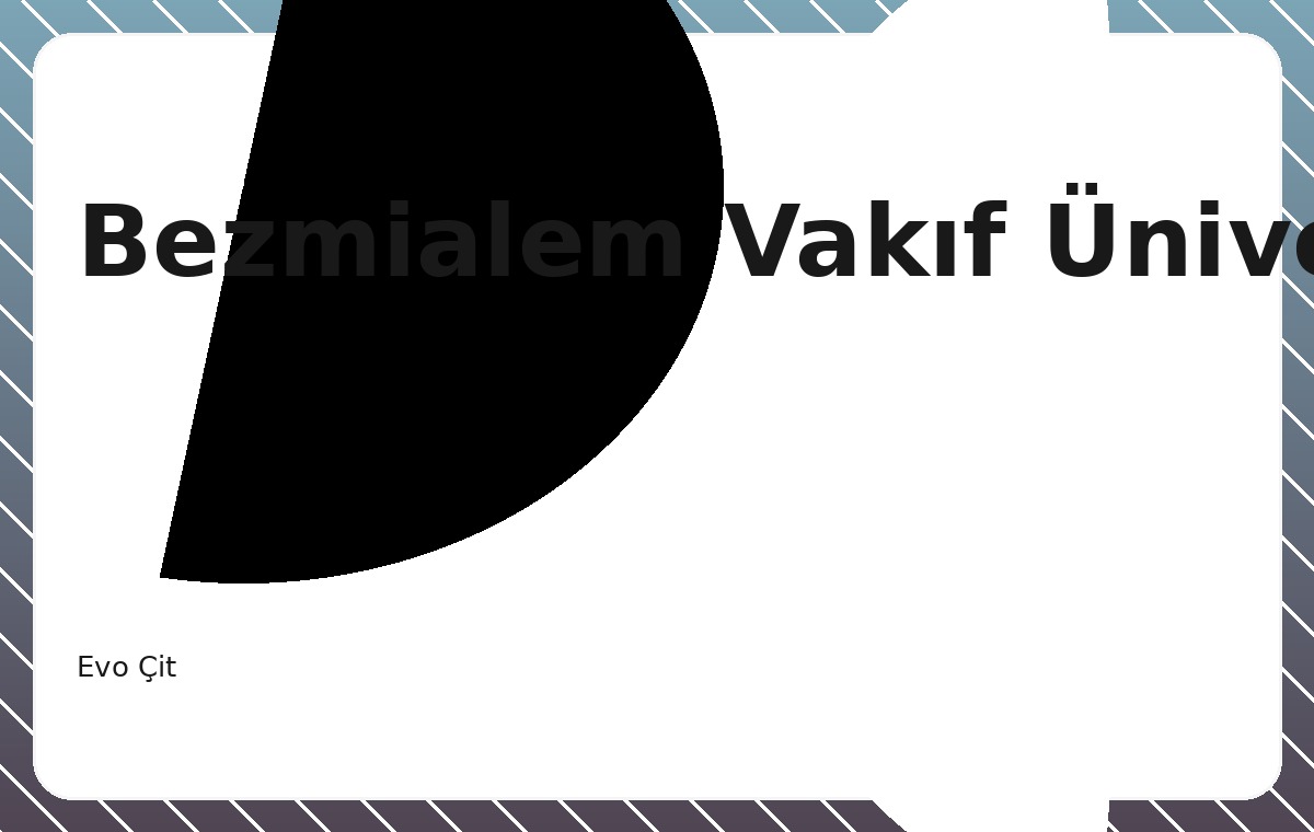 Bezmialem Vakıf Üniversitesi Hastanesi