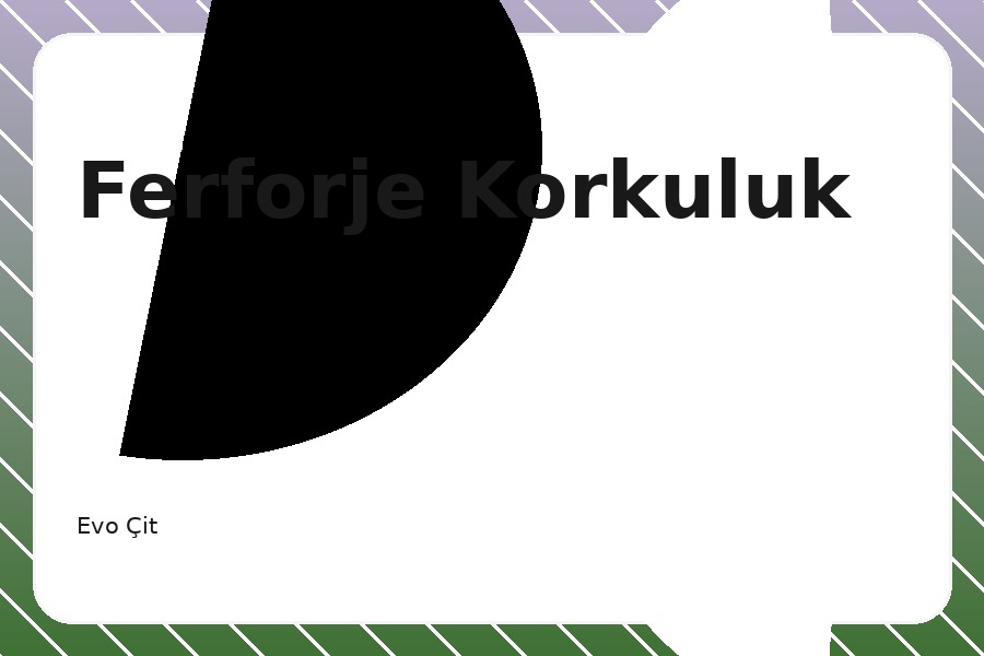 Ferforje Korkuluk