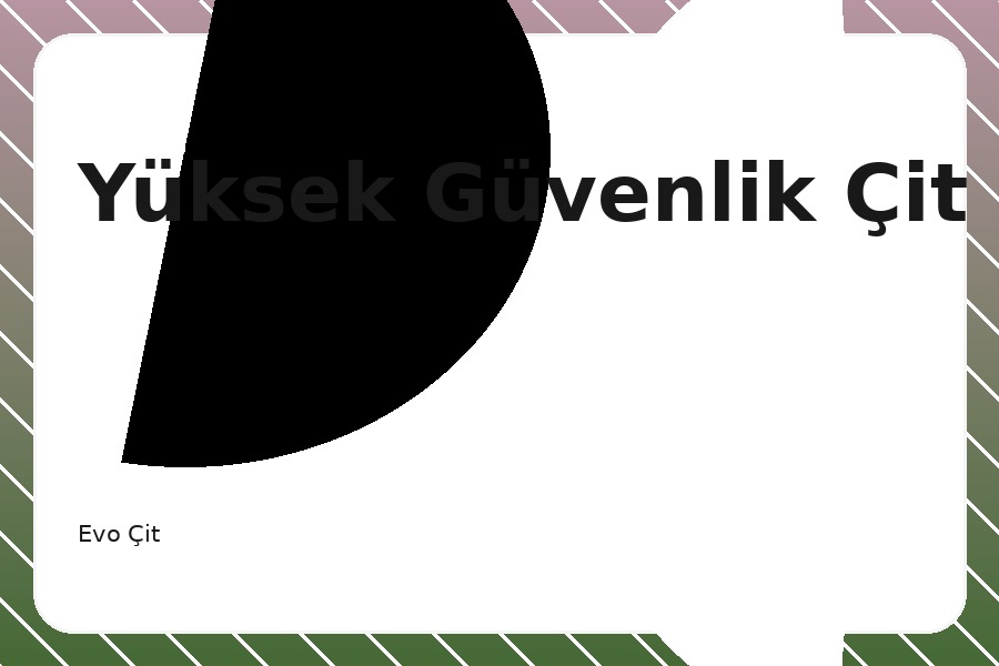 Yüksek Güvenlik Çit Uygulaması